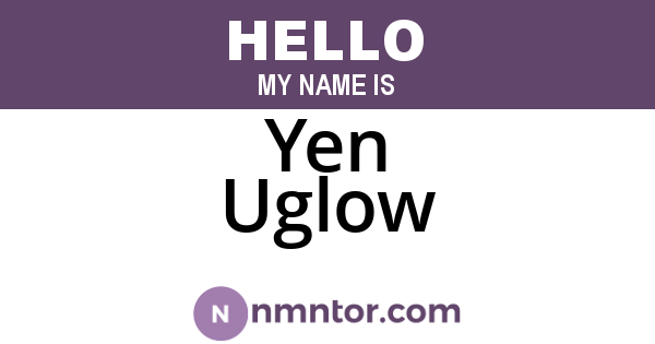 Yen Uglow