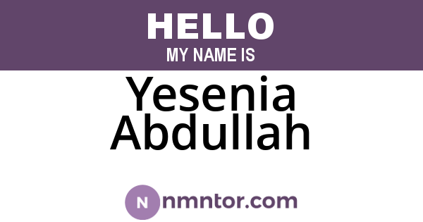 Yesenia Abdullah