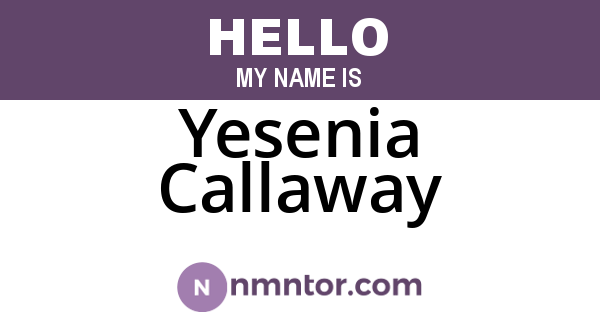 Yesenia Callaway