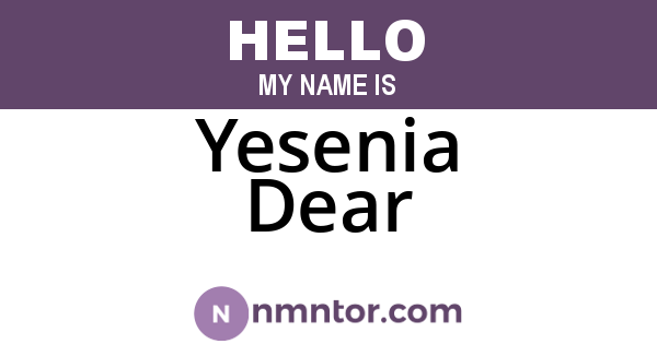 Yesenia Dear