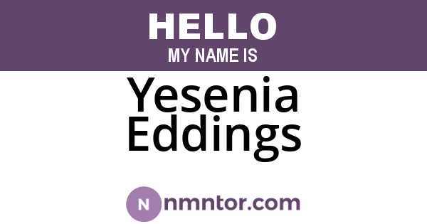 Yesenia Eddings