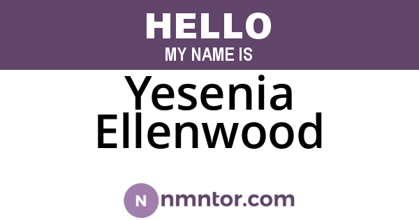 Yesenia Ellenwood
