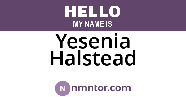 Yesenia Halstead