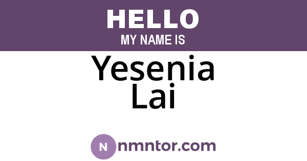 Yesenia Lai