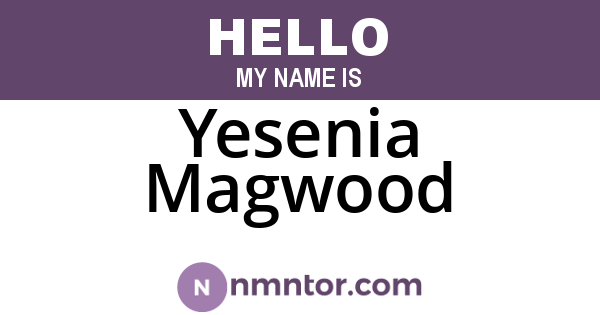 Yesenia Magwood