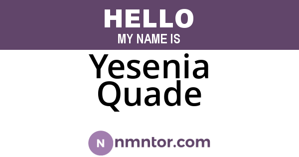 Yesenia Quade