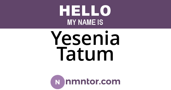 Yesenia Tatum
