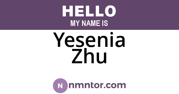 Yesenia Zhu