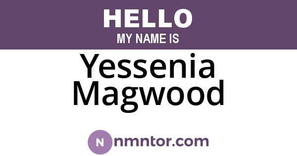 Yessenia Magwood