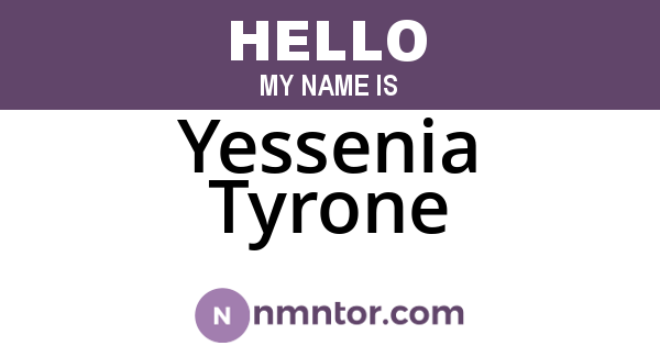 Yessenia Tyrone