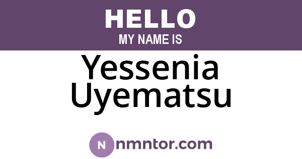 Yessenia Uyematsu