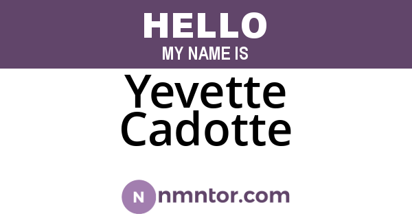 Yevette Cadotte
