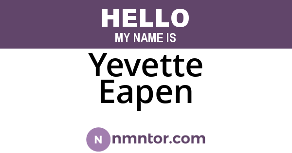 Yevette Eapen