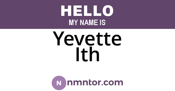 Yevette Ith