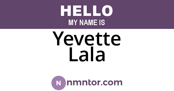 Yevette Lala