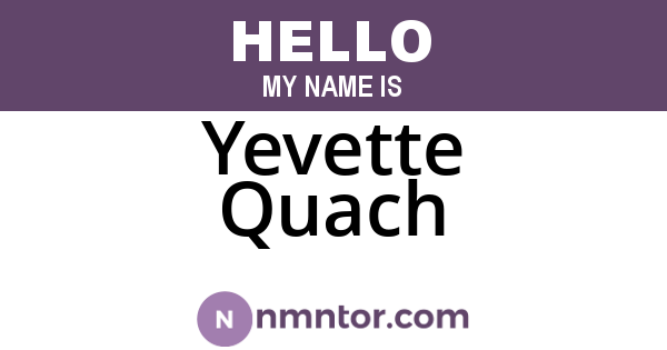 Yevette Quach