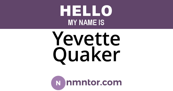 Yevette Quaker