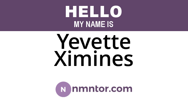 Yevette Ximines