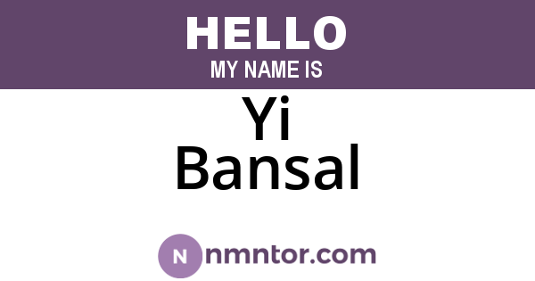 Yi Bansal