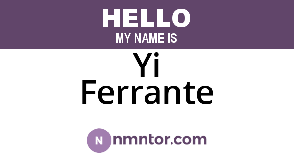 Yi Ferrante