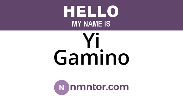 Yi Gamino