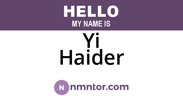 Yi Haider