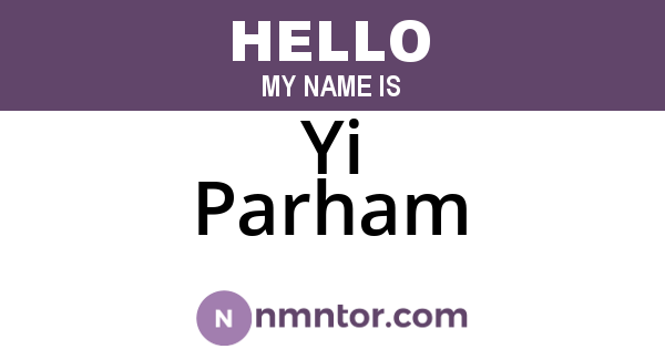 Yi Parham