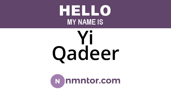 Yi Qadeer