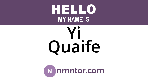 Yi Quaife