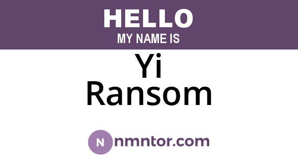 Yi Ransom
