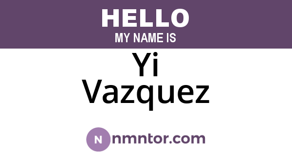 Yi Vazquez