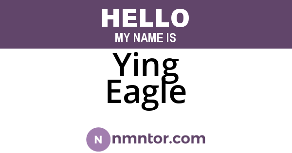 Ying Eagle