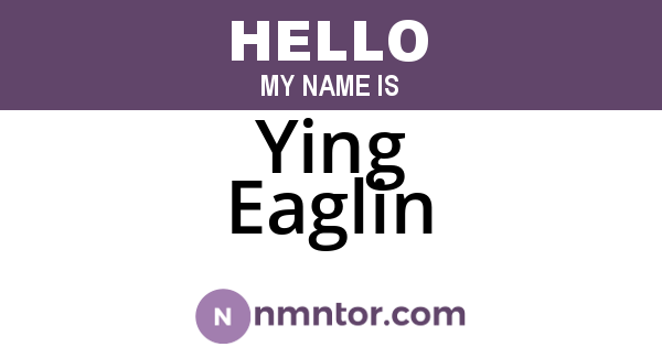 Ying Eaglin