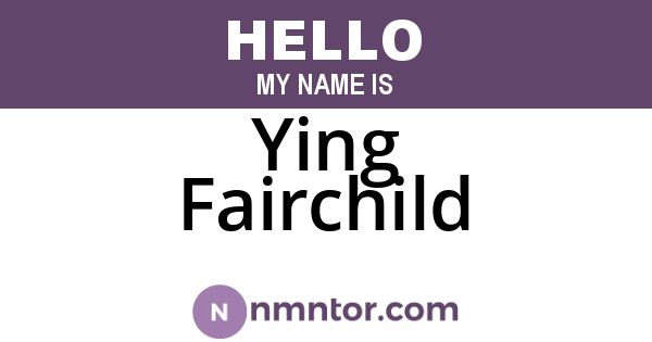 Ying Fairchild