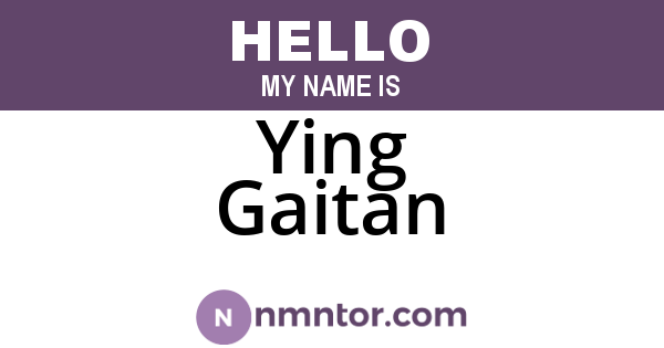 Ying Gaitan