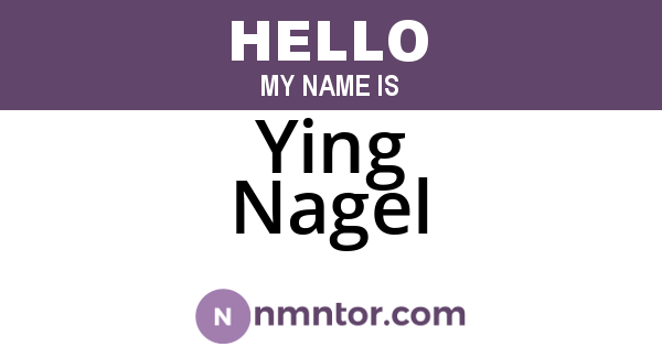 Ying Nagel
