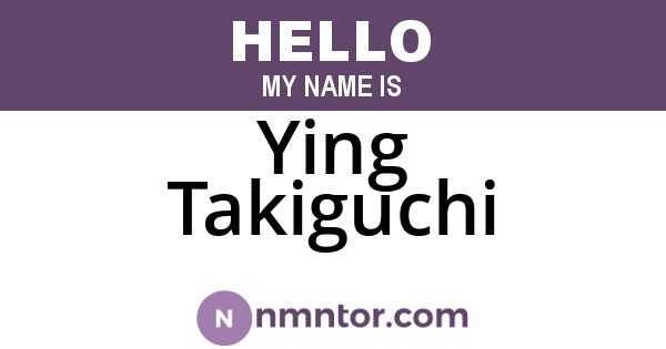 Ying Takiguchi