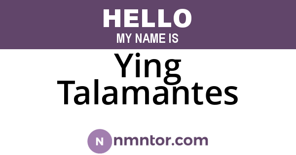 Ying Talamantes