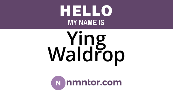 Ying Waldrop