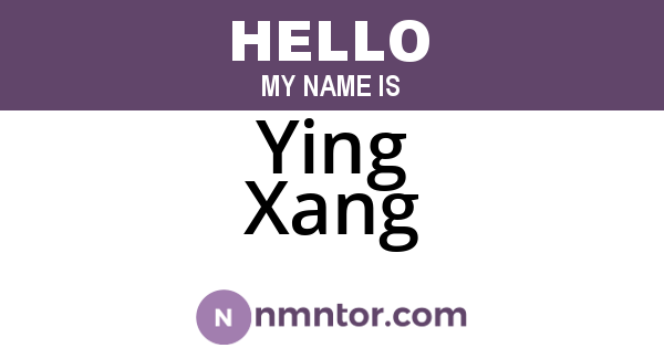 Ying Xang
