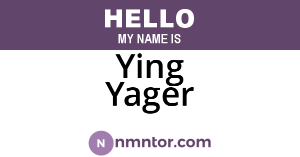 Ying Yager