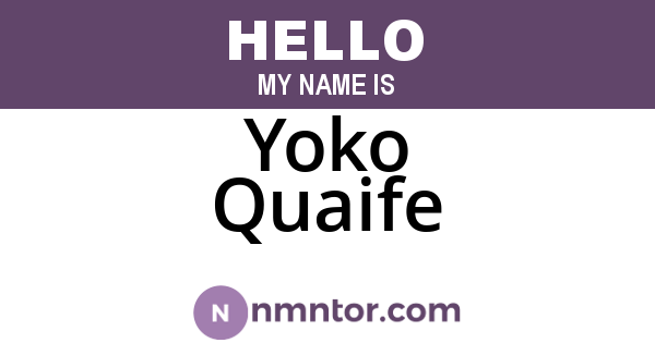 Yoko Quaife