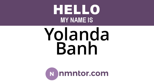 Yolanda Banh