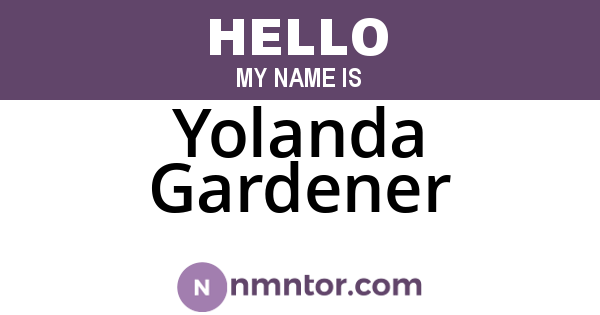 Yolanda Gardener
