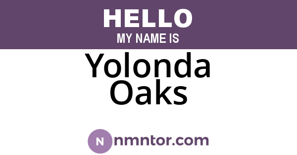 Yolonda Oaks