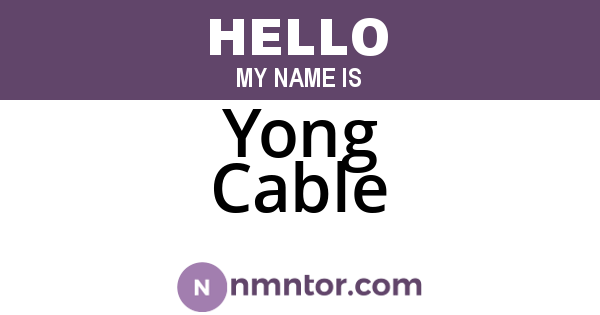 Yong Cable