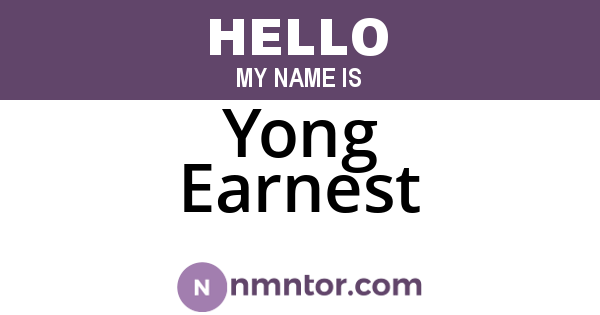 Yong Earnest