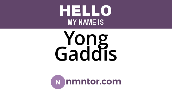 Yong Gaddis
