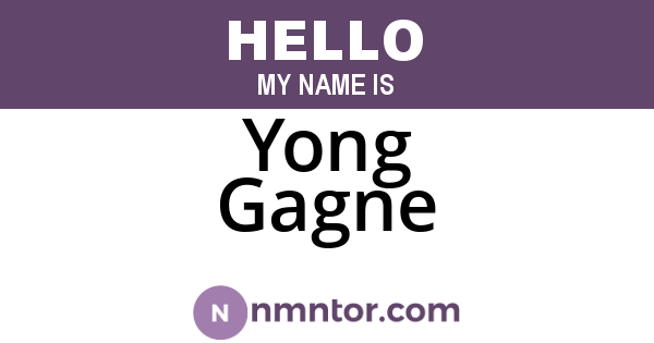 Yong Gagne
