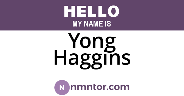 Yong Haggins